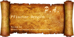 Pfiszter Arnold névjegykártya